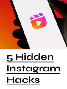 Read more about the article 5 hidden Instagram hacks that you should know.