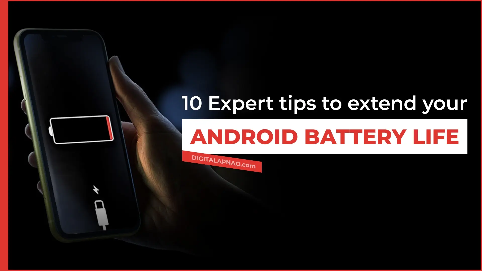 10 Expert tips to extend your android battery life