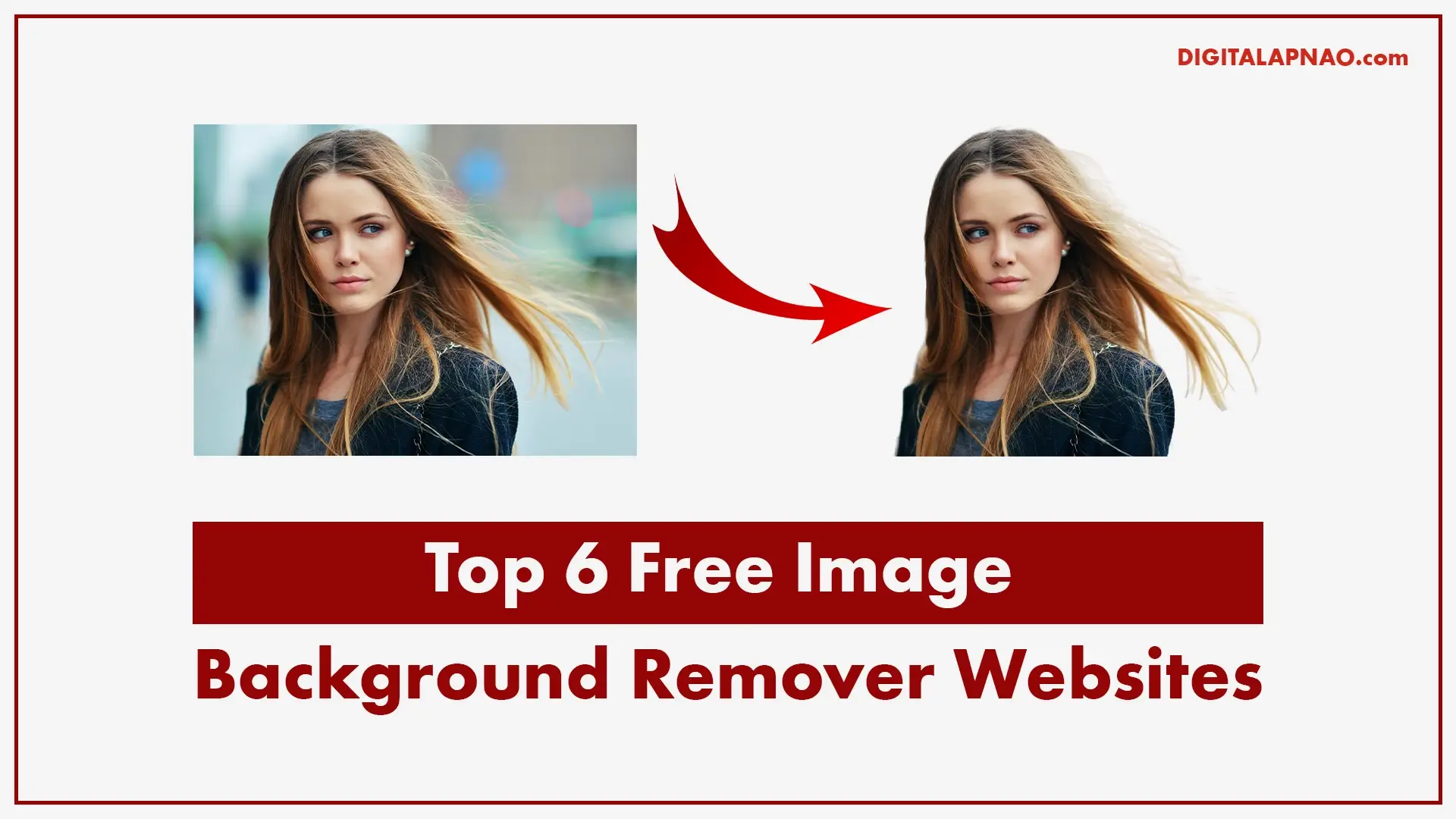 Top 6 Free Image Background Remover Websites