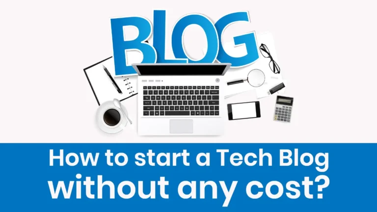 how to start a tech blog without any cost