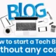 how to start a tech blog without any cost